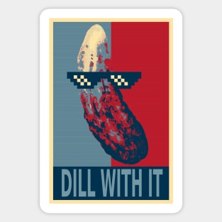 Dill With It Funny Pickle Sticker